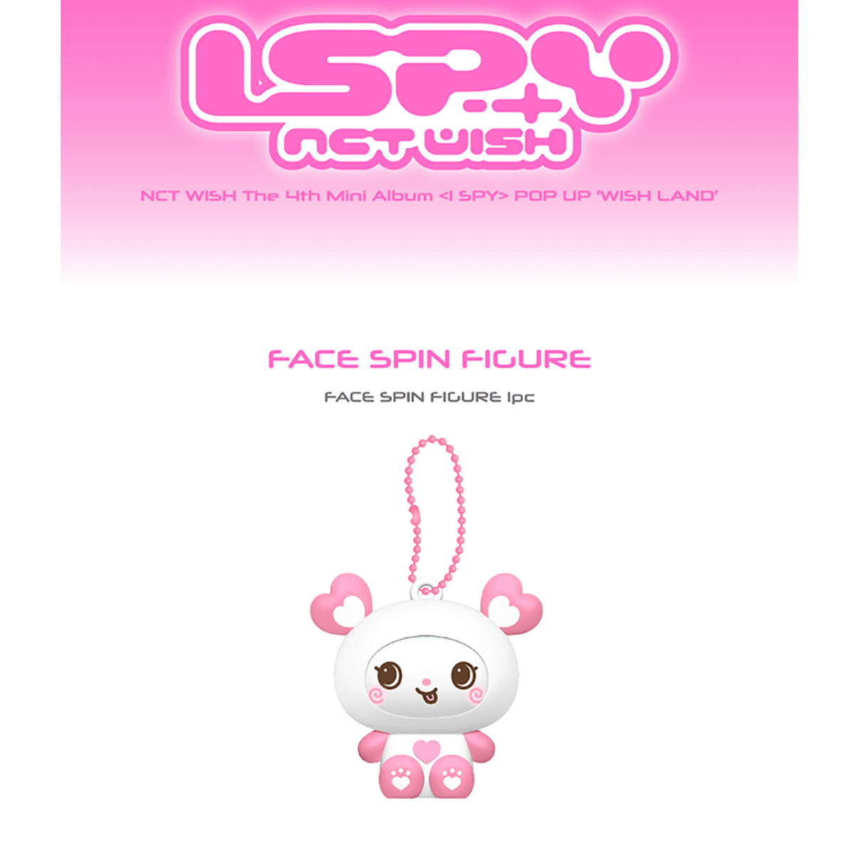 NCT WISH - [WISH LAND] 4th Mini Album <I SPY> POP UP MD FACE SPIN FIGURE