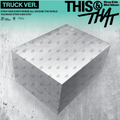 STRAY KIDS - THIS & THAT TRUCK Limited Version+ Pre-order Benefit